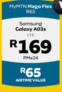 Samsung Galaxy A03s LTE-On My MTN Mega Flex R65