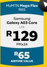 Samsung Galaxy A03 Core LTE-On My MTN Mega Flex R65