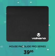 Volkano Mouse Pad Slide Pro Series