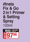 Rimmel Insta Fix & Go 2 In 1 Primer & Setting Spray-100ml