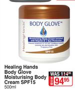 Healing Hands Body Glove Moisturising Body Cream SPF15-500ml