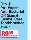 Oral-B Pro Expert Anti Bacterial Or Gum & Enamel Care Toothbrushes 2 Pack-Per Pack