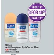 Sanex Anti-Perspirant Roll-On For Men Or Women Assorted-50ml Each