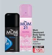 Mum Deodorant Body Spray For Men Or Women Assorted-120ml Each