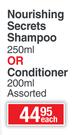 Dove Nourishing Secrets Shampoo 250ml Or Conditioner 200ml Assorted-Each