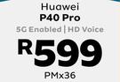 Huawei P40 Pro 5G Enabled/HD Voice-MTN Mega Talk XS Or MTN Mega Gigs XS (36 Month)