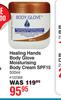 Healing Hands Body Glove Moisturising Body Cream SPF15-500ml