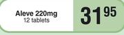 Aleve 220mg-12 Tablets