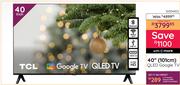 TCL 40" (101cm) QLED Google TV 10304452