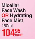Nivea Rose Care Micellar Face Wash Or Hydrating Face Mist-150ml Each