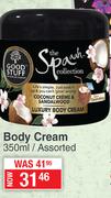 Good Stuff Spaaah Body Cream Assorted-350ml