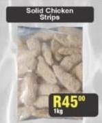 Solid Chicken Strips-1kg