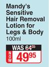 Mandy's Sensitive Hair Removal Lotion For Legs & Body-100ml