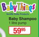 Baby Things  Baby Shampoo-1Ltr Pump
