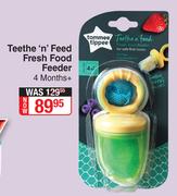 Teethe 'n' Feed Fresh Food Feeder 4 Months+