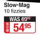 Slow Mag-10 Fizzies
