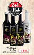 Toni Glass Ice Tea Assorted-250ml Each