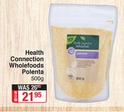 Health Connection Wholefoods Polenta-500g