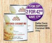 Delta Coco Sweetened Coconut Milk-For 1 x 300g 