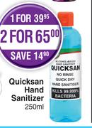 Quicksan Hand Sanitiser-For 2 x 250ml 