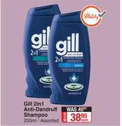 Gill 2 In 1 Anti-Dandruff Shampoo Assorted-200ml Each