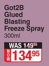 Schwarzkopf Got2B Glued Blasting Freeze Spray-300ml