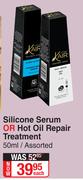 Kair Silicone Serum Or Hot Oil Repair Treatment  Assorted-50ml Each