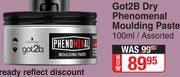 Schwarzkopf Got2B Dry Phenomenal Moulding Paste Assorted-100ml