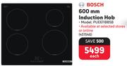 Bosch 600mm Induction Hob PUE611BB5B 