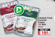 Lifestyle Food Coconut Cream Or Milk-400ml Each