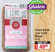Fresh Earth Low Carb Bread-400g