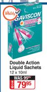 Gaviscon Double Action Liquid Sachets-12 x 10ml