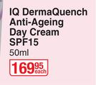 IQ Derma Quench Anti Agening Day Cream SPF15-50ml Each