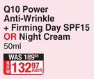 Nivea 10 Power Anti Wrinkle + Firming Day SPF15 Or Night Cream-50ml Each