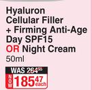 Nivea Hyaluron Cellular Filler + Firming Anti Age Day SPF15 Or Night Cream-50ml Each