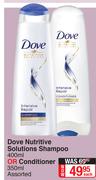 Dove Nutritive Solutions Shampoo 400ml Or Conditioner 350ml Assorted-Each