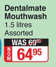 Dentalmate Mouthwash Assorted-1.5Ltr