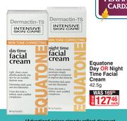 Dermactin-TS Equatone Day Or Night Time Facial Cream-42.5g Each