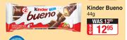 Kinder Bueno-44g