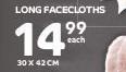 Long Facecloths 30X42cm-Each