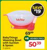 Baby Things Weaning Bowl With Suction & Spoon (2 Piece)