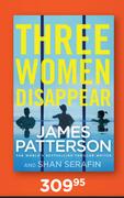 Three Women Disappear By James Patterson