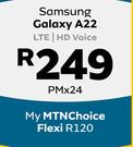 Samsung Galaxy A22 LTE/HD Voice-On MY MTNChoice Flexi R120