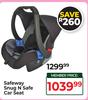 Safeway Snug N Safe Car Seat