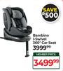 Bambino i-Swivel 360° Car Seat