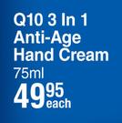 Nivea Q10 3 In 1 Anti Age Hand Cream-75ml Each