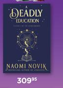 A Deadly Education By Naomi Novik