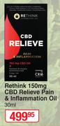Rethink 150mg CBD Relieve Pain & Inflamation Oil-30ml