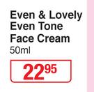 Even & Lovely Even Tone Face Cream-50ml
