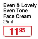 Even & Lovely Even Tone Face Cream-25ml